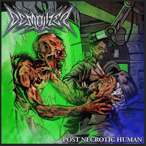 Demolizer (DK) : Post Necrotic Human